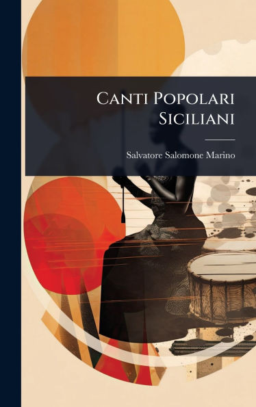 Canti Popolari Siciliani - 9781024488968