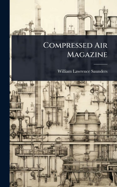 Compressed Air Magazine - (Hardback or Cased Book)