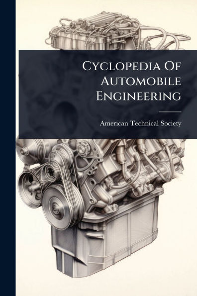 Cyclopedia Of Automobile Engineering - (Paperback or Softback)