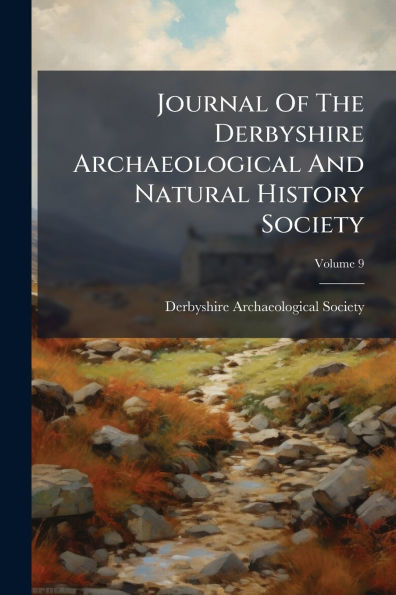 Journal Of The Derbyshire Archaeological And Natural History Society - (Paperback or Softback)