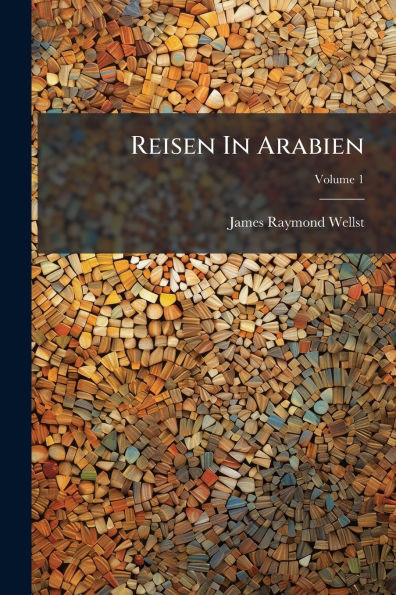 Reisen In Arabien - (Paperback or Softback)