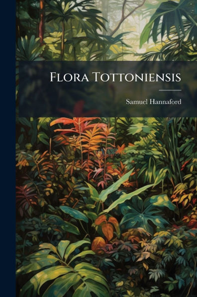 Flora Tottoniensis - (Paperback or Softback)
