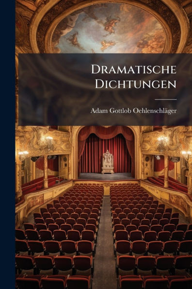 Dramatische Dichtungen - (Paperback or Softback)