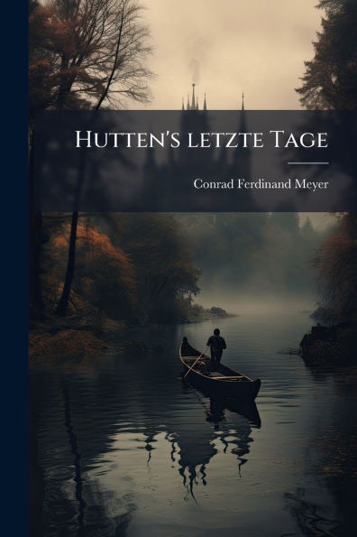 Hutten's letzte Tage - (Paperback or Softback)