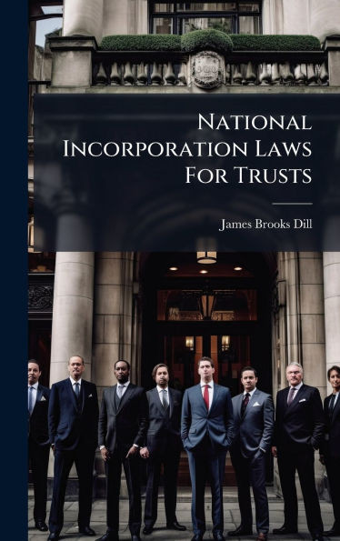 National Incorporation Laws For Trusts - (Hardback or Cased Book)
