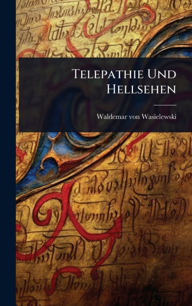 Telepathie Und Hellsehen - (Hardback or Cased Book)