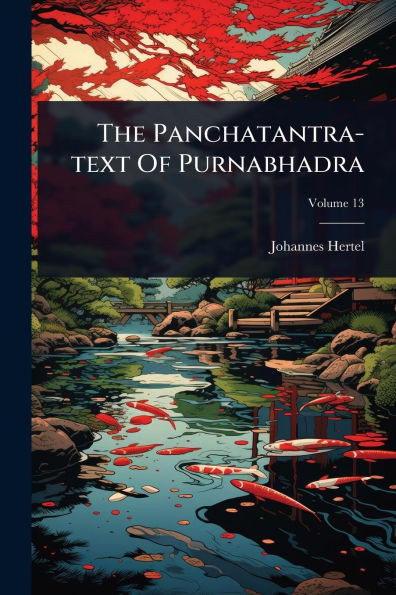 The Panchatantra-text Of Purnabhadra - 9781024835267