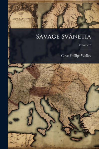 Savage Svânetia - (Paperback or Softback)