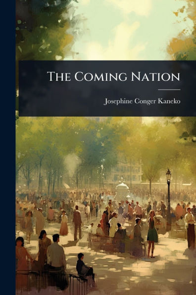 The Coming Nation - (Paperback or Softback)