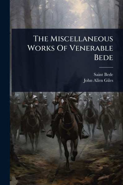 The Miscellaneous Works Of Venerable Bede - (Paperback or Softback)