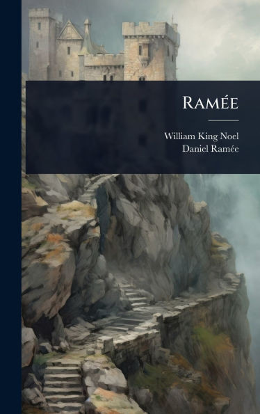 RamÃ(c)e - (Hardback or Cased Book)
