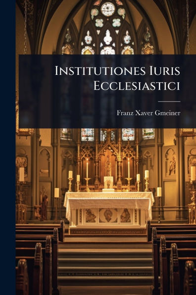 Institutiones Iuris Ecclesiastici - (Paperback or Softback)