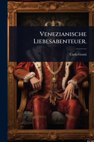 Venezianische Liebesabenteuer. - (Paperback or Softback)