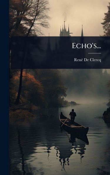Echo's... - (Hardback or Cased Book)