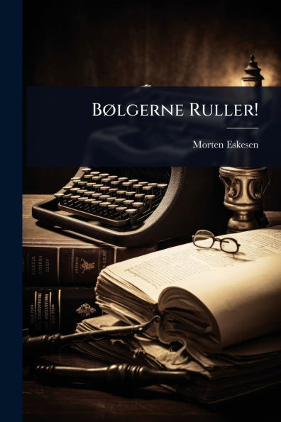 BÃ, lgerne Ruller! - (Paperback or Softback)