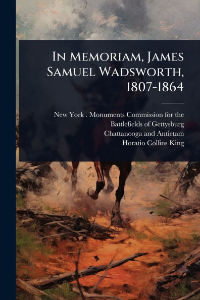 In Memoriam, James Samuel Wadsworth, 1807-1864 - (Paperback or Softback)