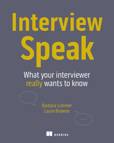 Interview Speak: What Your Interviewer Really Wants to Know