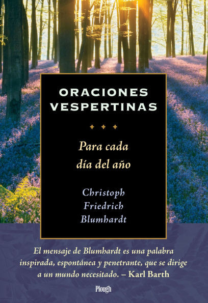 Oraciones Vespertinas / Evening Prayers: Para Cada Día del Año / For Every Day of the Year
