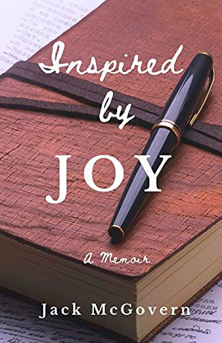 Inspired By Joy: A Memoir