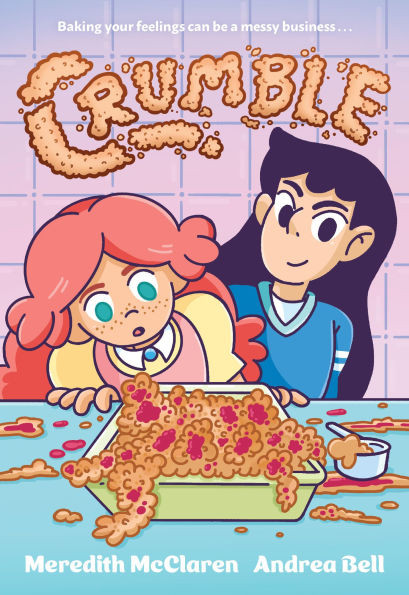Crumble (a Graphic Novel) - (Paperback or Softback)