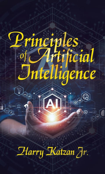Principles of Artificial Intelligence - (Hardback or Cased Book)