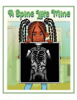 A Spine Like Mine - (Paperback or Softback)