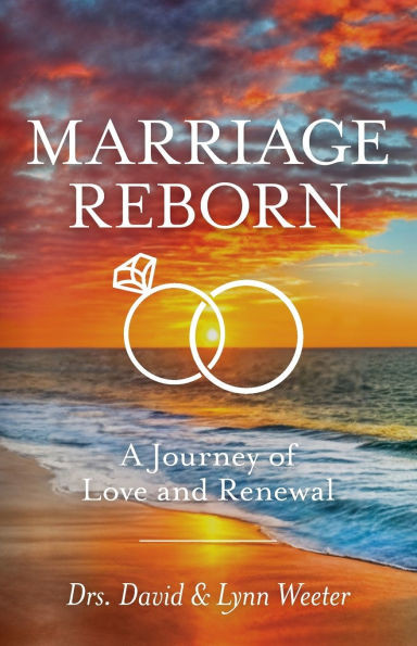 Marriage Reborn: A Journey of Love and Renewal
