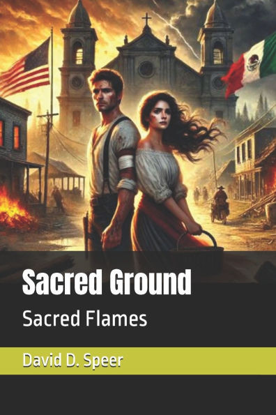 Sacred Ground: Sacred Flames