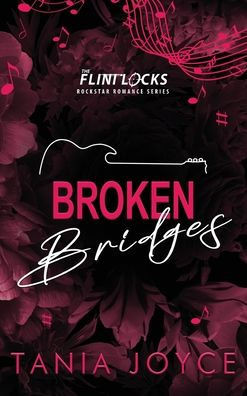 Broken Bridges: A Slow Burn Rockstar Romance - DISCREET SPECIAL EDITION - (Hardback or Cased Book)