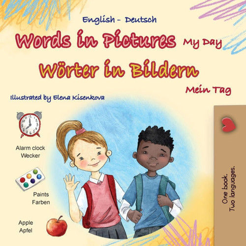 Words in Pictures - My Day (English German Bilingual Children's Book) - (Paperback or Softback)