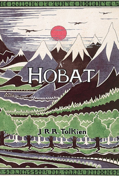 A' Hobat, no A-null 's Air Ais A-rithist: The Hobbit in Scottish Gaelic - (Hardback or Cased Book)