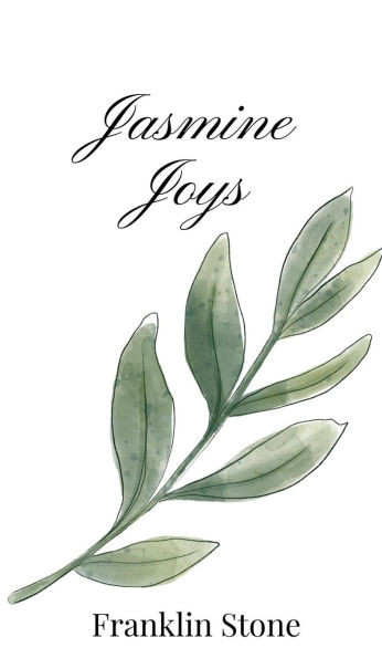 Jasmine Joys - (Hardback or Cased Book)
