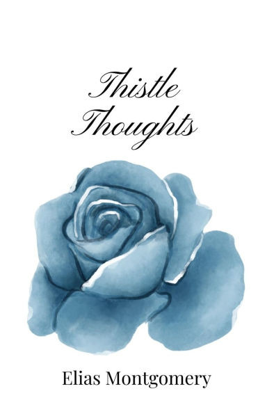 Thistle Thoughts - (Paperback or Softback)