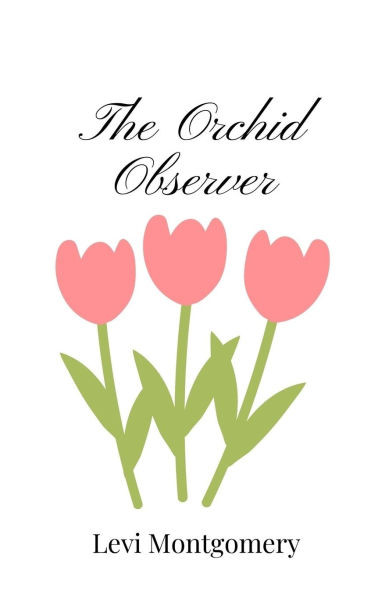 The Orchid Observer - (Paperback or Softback)