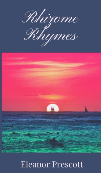 Rhizome Rhymes - (Hardback or Cased Book)