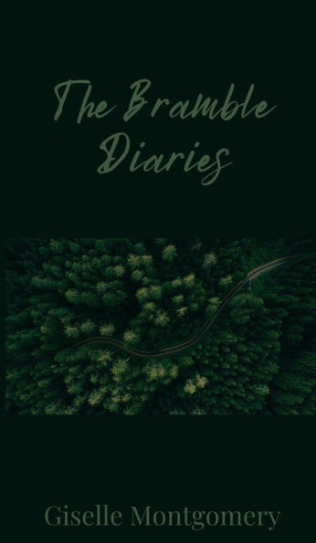 The Bramble Diaries - (Hardback or Cased Book)