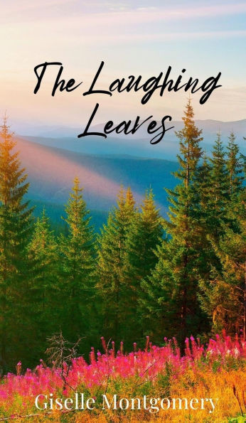 The Laughing Leaves - (Hardback or Cased Book)