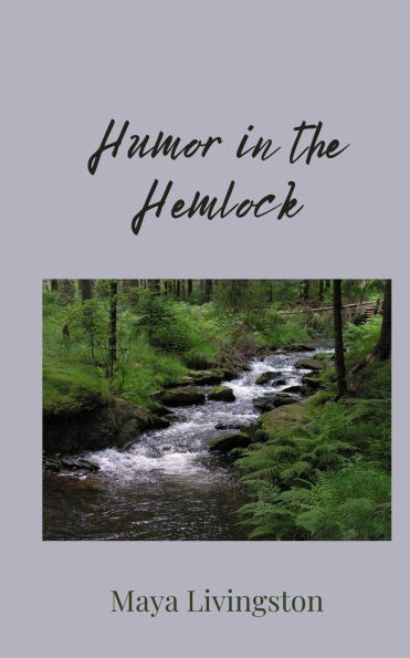 Humor in the Hemlock - (Paperback or Softback)