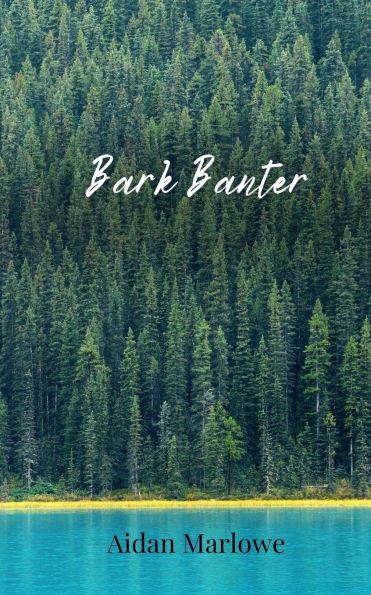 Bark Banter - (Paperback or Softback)
