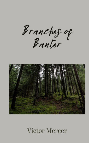 Branches of Banter - (Paperback or Softback)