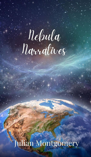 Nebula Narratives - (Hardback or Cased Book)
