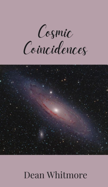 Cosmic Coincidences - (Hardback or Cased Book)