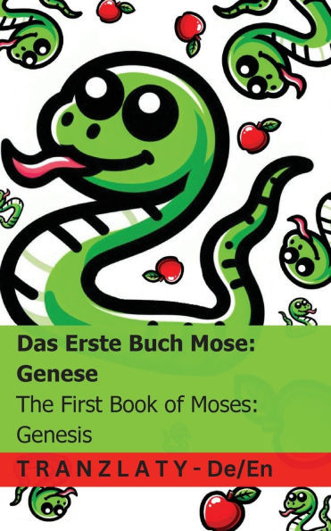Die Bibel / The Bible - Das Erste Buch Mose; Genese / The First Book of Moses; Genesis: Tranzlaty Deutsch English
