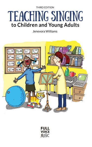 Teaching Singing to Children and Young Adults (Third Edition)