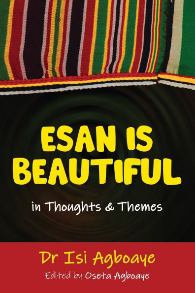Esan is Beautiful