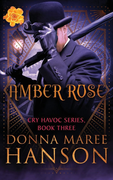 Amber Rose: Cry Havoc Book 3 - 9781922360205