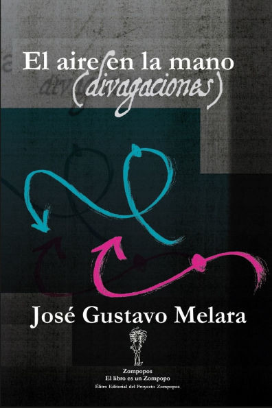 El aire en la mano (divagaciones)