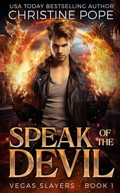 Speak of the Devil: A Demonic Urban Fantasy