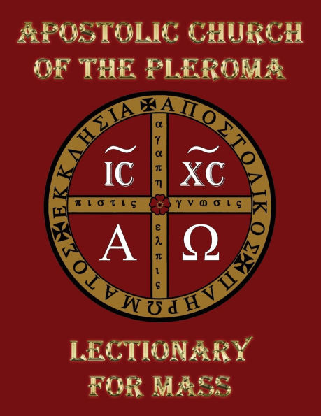 Apostolic Church of the Pleroma Lectionary for Mass - (Paperback or Softback)