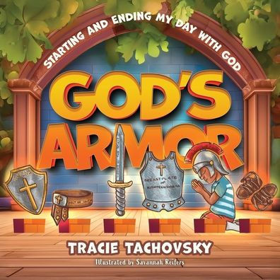 God's Armor: Starting and Ending my Day with God - (Paperback or Softback)